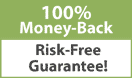 100% money back risk free guarantee